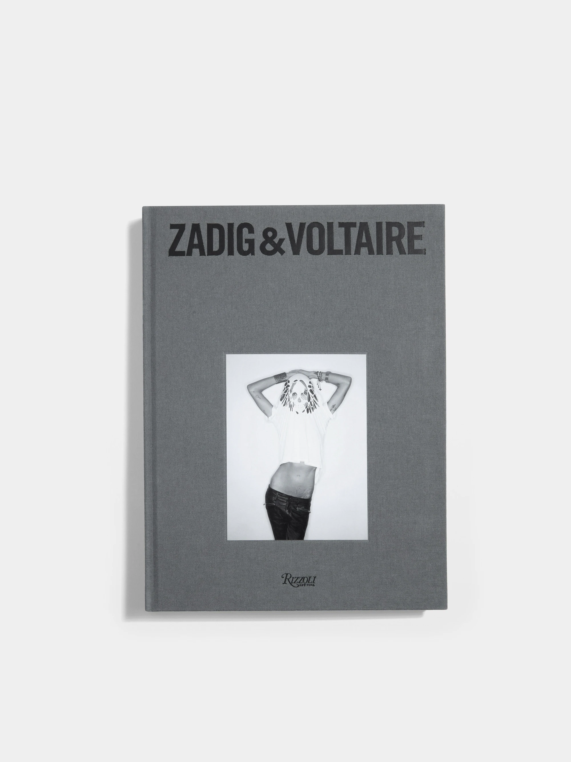 Zadig&Voltaire Book: Established 1997 in Paris - English Version