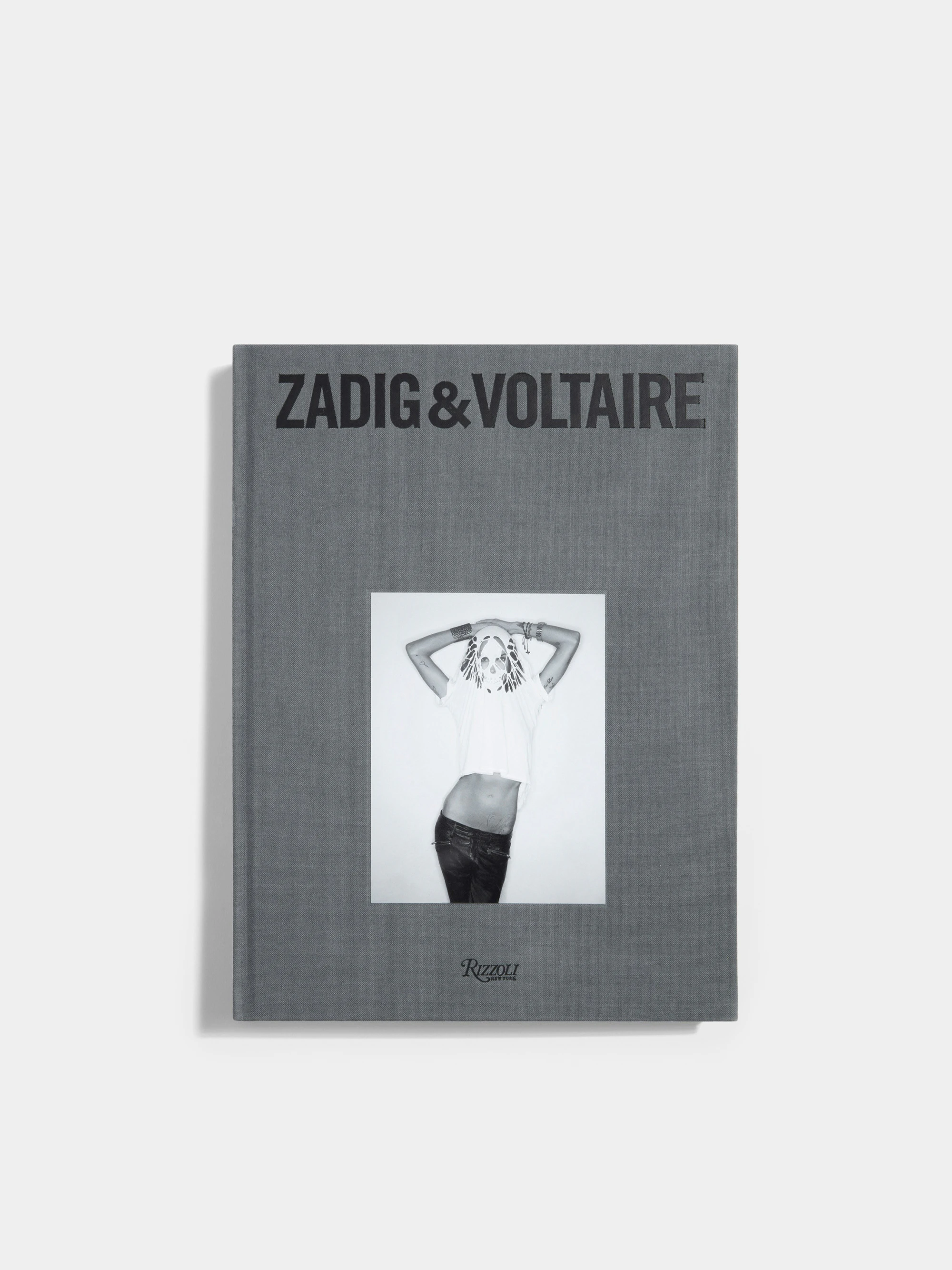 Zadig&Voltaire Book: Established 1997 in Paris - French Version